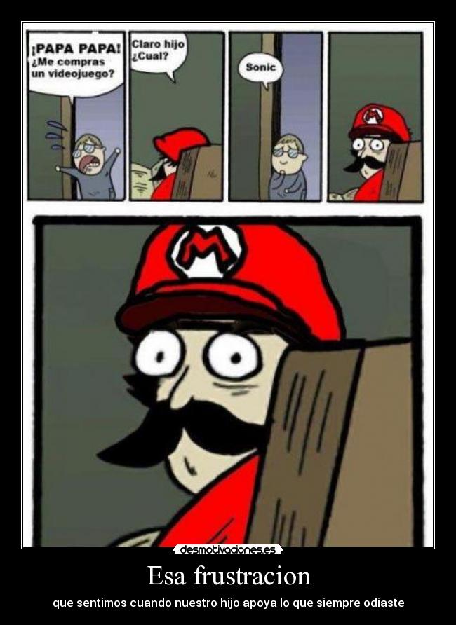 Esa frustracion - 