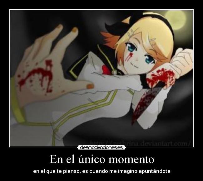 En el único momento -