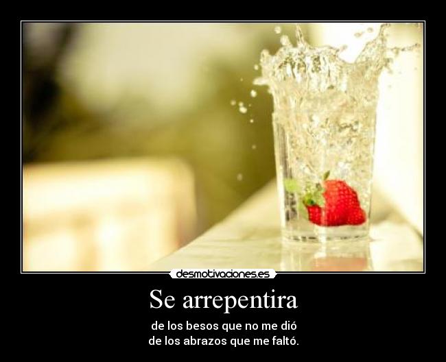 Se arrepentira - 