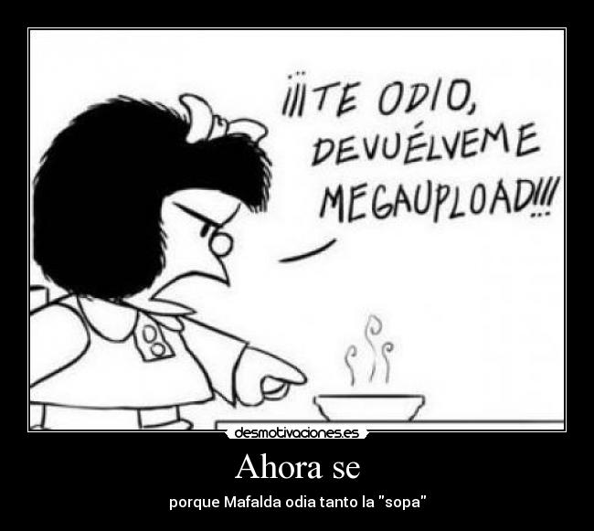 Ahora se - porque Mafalda odia tanto la sopa