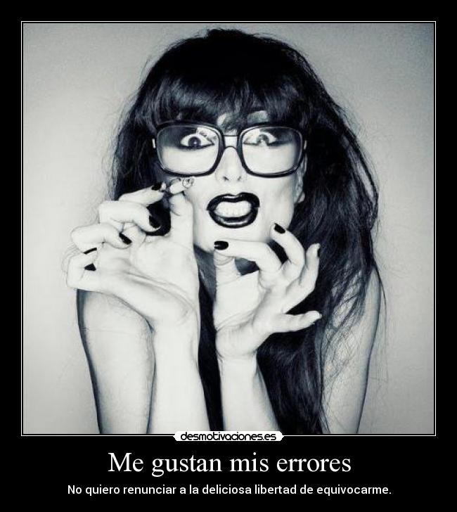 Me gustan mis errores - 