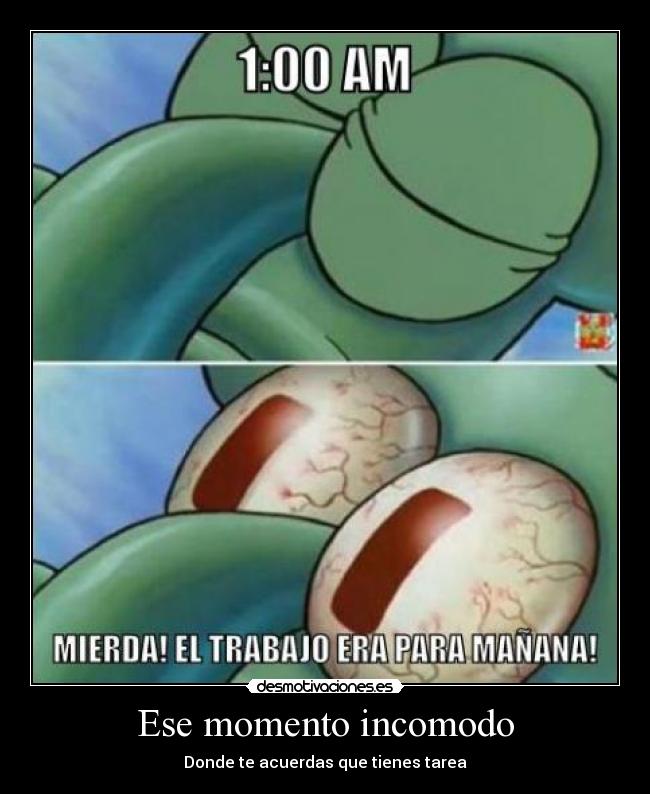 Ese momento incomodo -