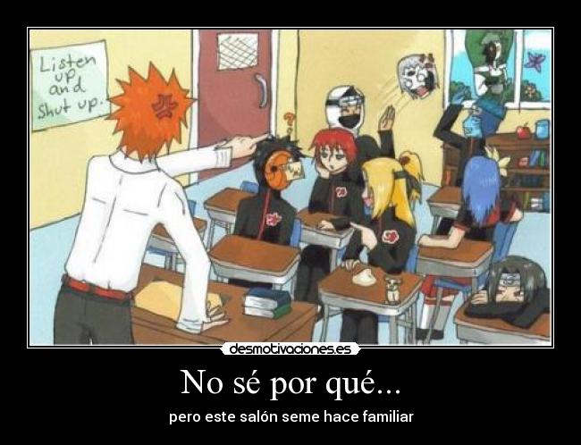 No sé por qué... - pero este salón seme hace familiar