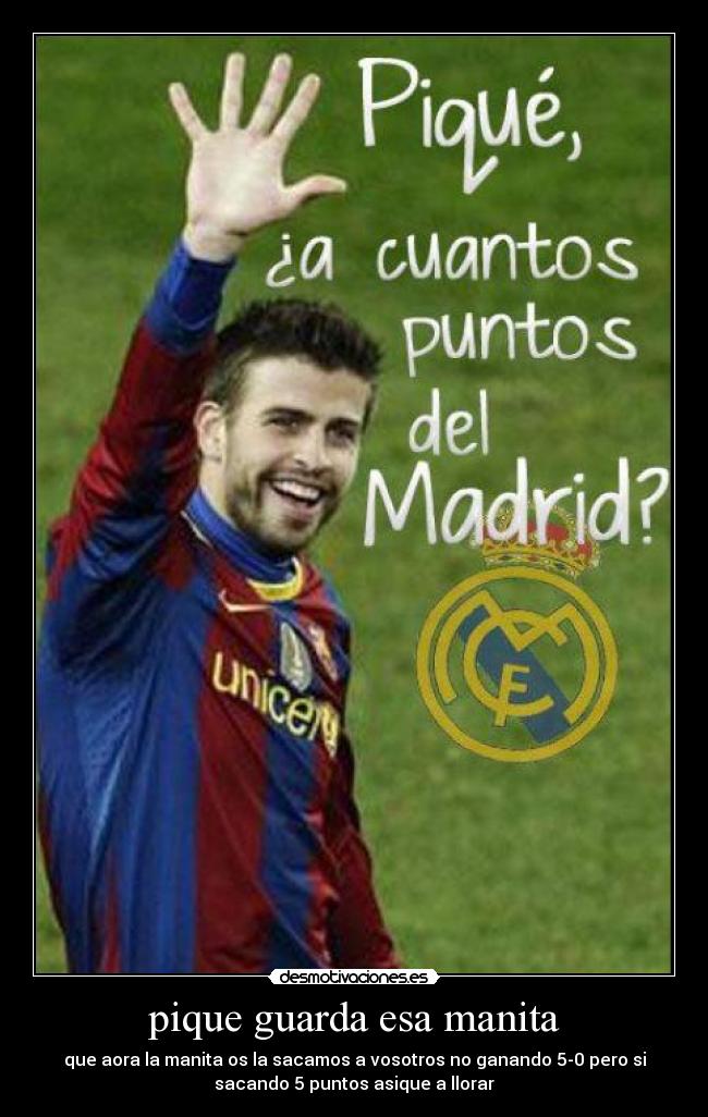 pique guarda esa manita - 