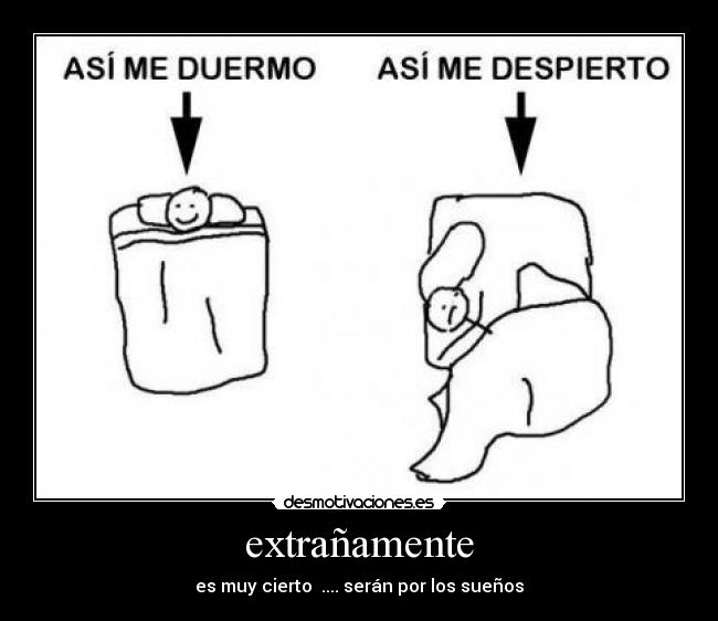 extrañamente - 