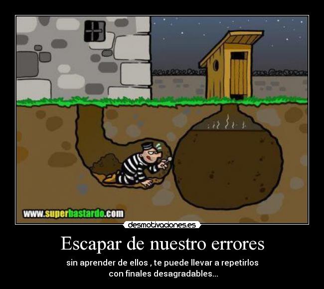 Escapar de nuestro errores -