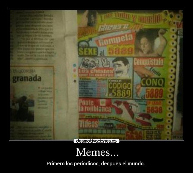 Memes... - Primero los periódicos, después el mundo...