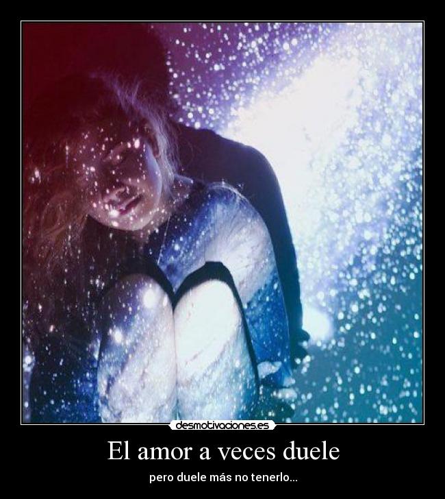 El amor a veces duele - 