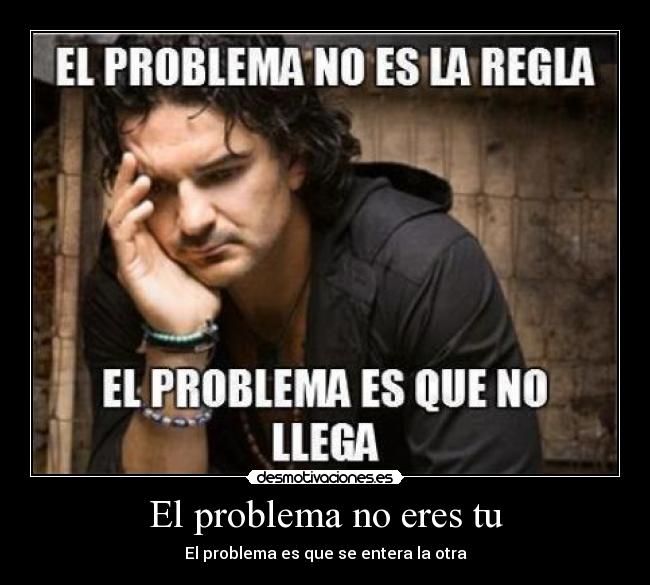 carteles arjona regla problema foto embarazo infiel desmotivaciones