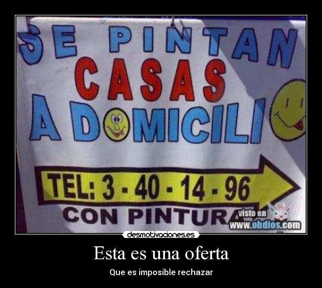 Esta es una oferta - Que es imposible rechazar