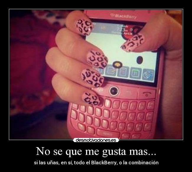 No se que me gusta mas... - si las uñas, en sí, todo el BlackBerry, o la combinación♥