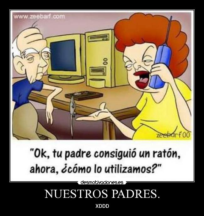 NUESTROS PADRES. -