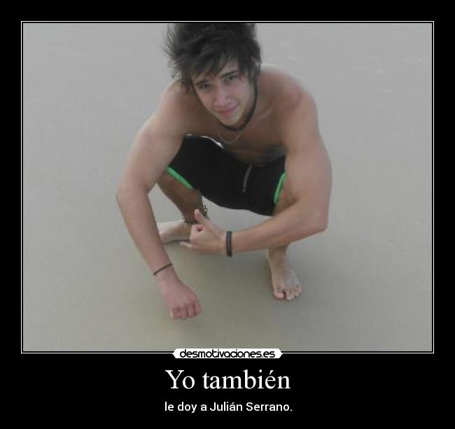 Yo también -