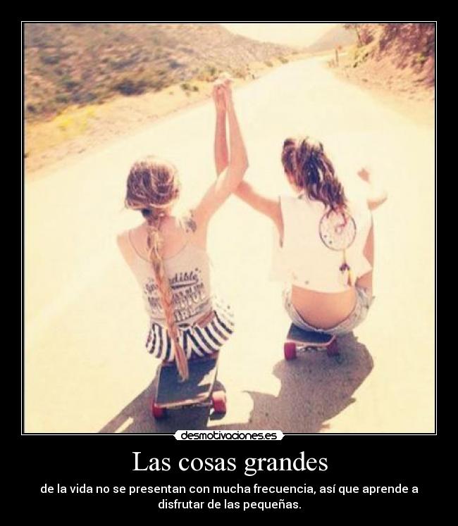 Las cosas grandes - 