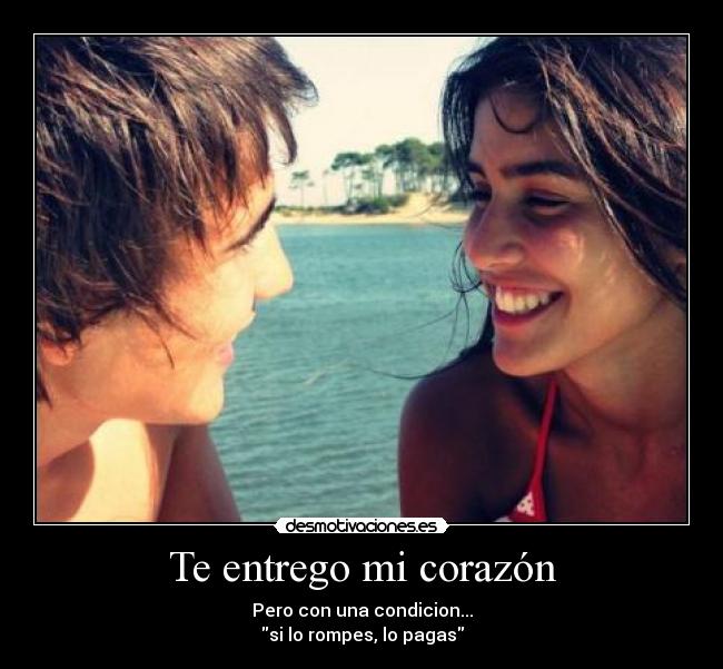 Te entrego mi corazón - 