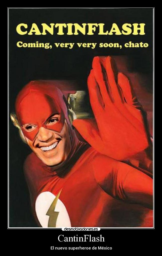 CantinFlash - El nuevo superheroe de México