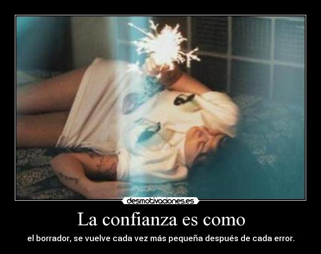 La confianza es como -