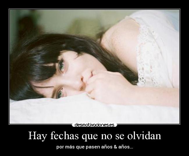 Hay fechas que no se olvidan - por más que pasen años & años...