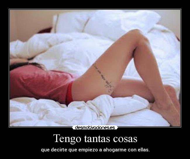 Tengo tantas cosas -