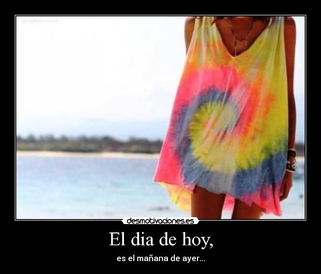 El dia de hoy, - 