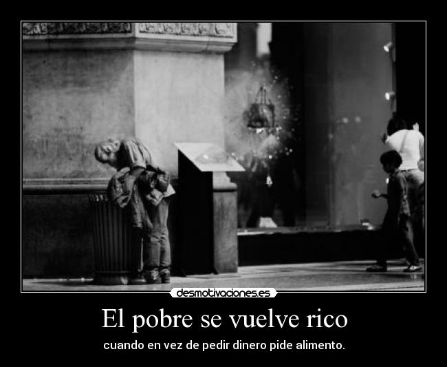 El pobre se vuelve rico - 