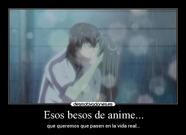 Esos besos de anime... - 