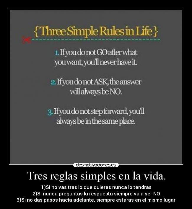Tres reglas simples en la vida. -