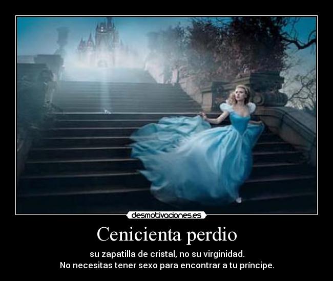 carteles cenicienta zapatilla virginidad sexo principe desmotivaciones