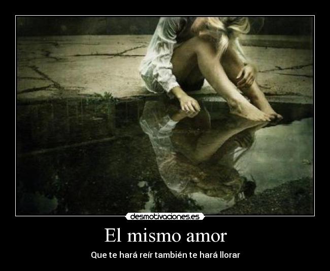 El mismo amor -