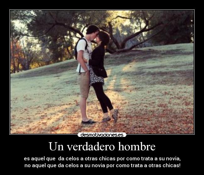 carteles verdadero hombre desmotivaciones