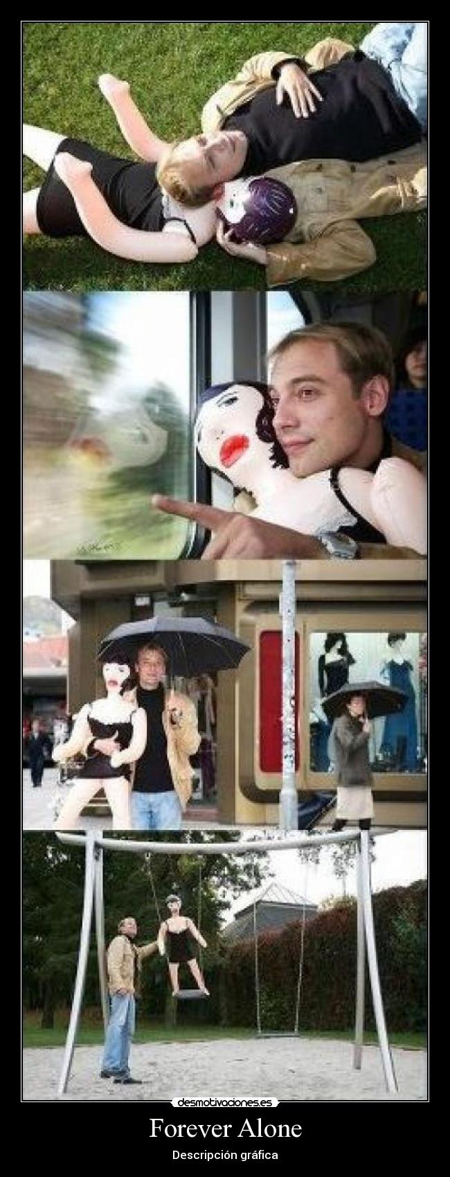 Forever Alone - Descripción gráfica