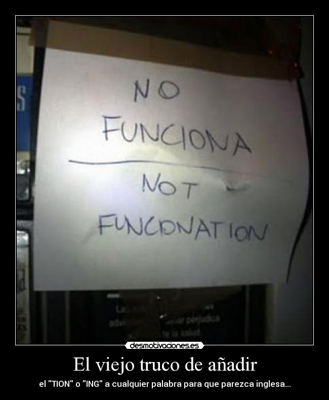 carteles ingles funciona funcionation catetos unidos nunca seran vencidos danygp desmotivaciones