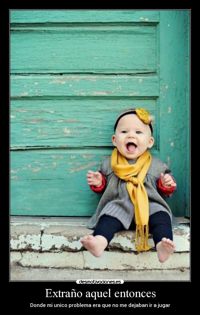 Extraño aquel entonces - 