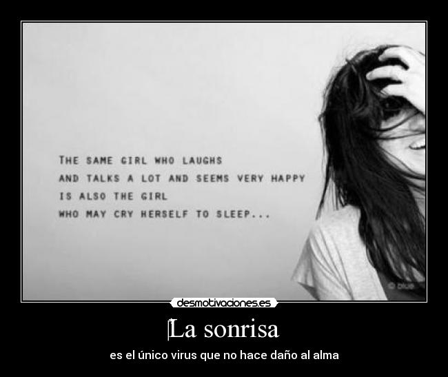 La sonrisa - es el único virus que no hace daño al alma