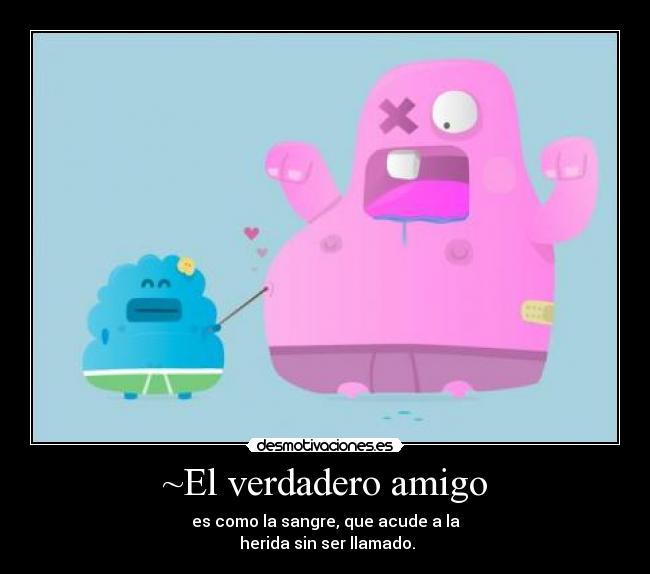 ~El verdadero amigo -