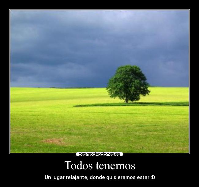 Todos tenemos -