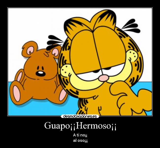 Guapo¡¡Hermoso¡¡ -