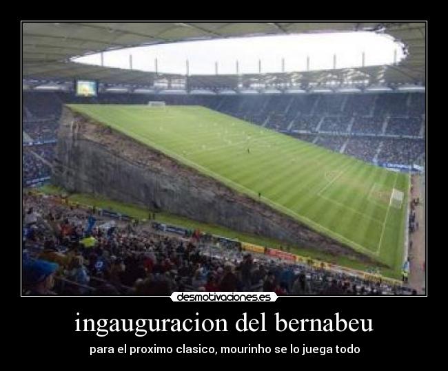 ingauguracion del bernabeu - para el proximo clasico, mourinho se lo juega todo