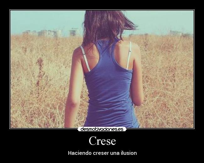 Crese - Haciendo creser una ilusion