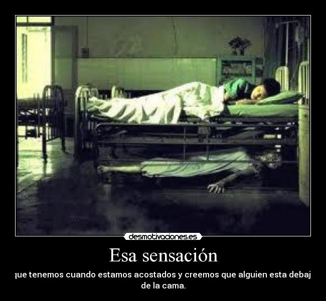 Esa sensación -