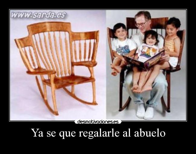 Ya se que regalarle al abuelo - 