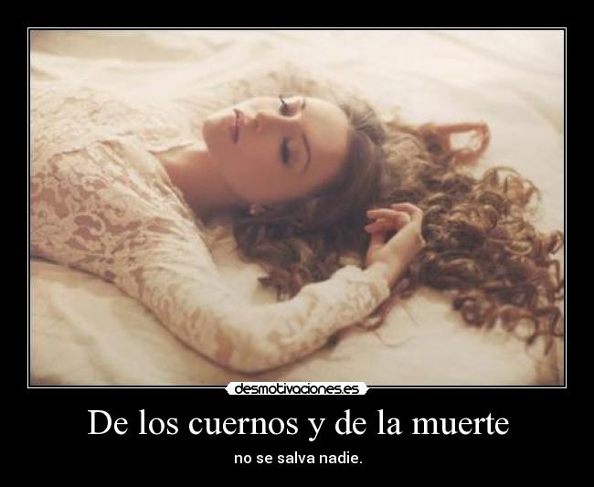 carteles muerte desmotivaciones