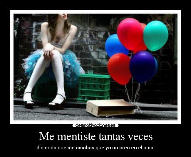 Me mentiste tantas veces -