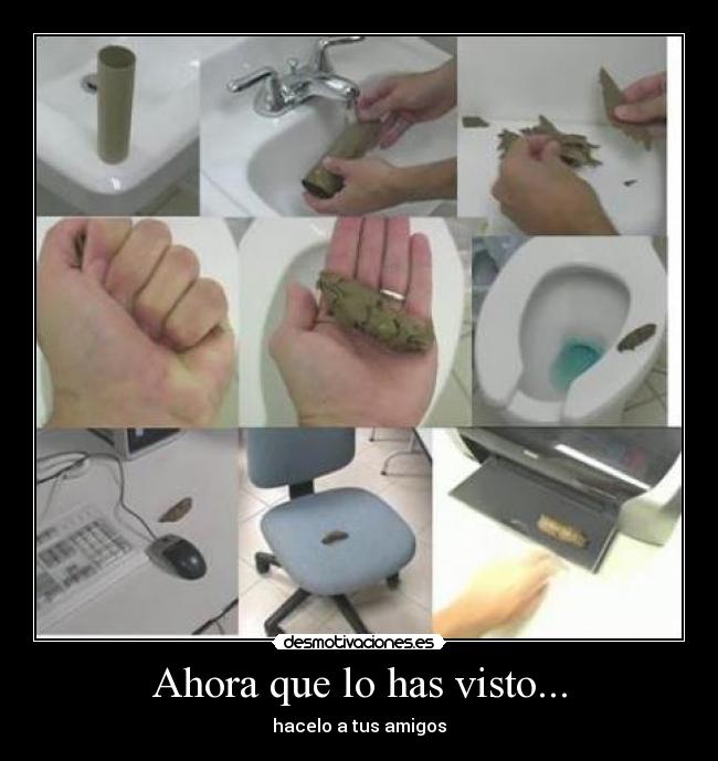 Ahora que lo has visto... - hacelo a tus amigos