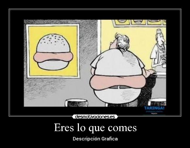 Eres lo que comes - 