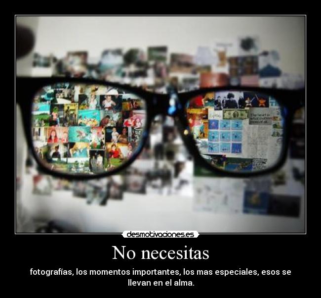 No necesitas -