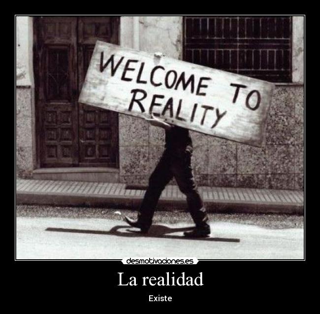 La realidad -