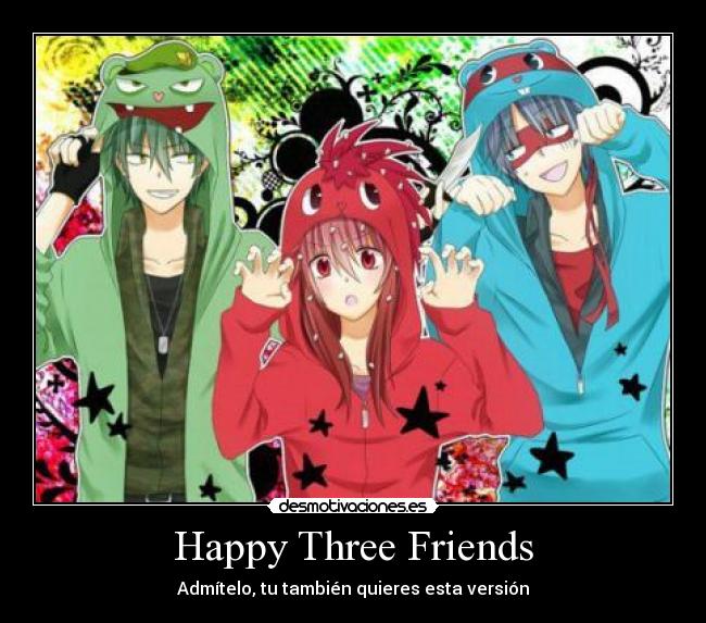 Happy Three Friends -