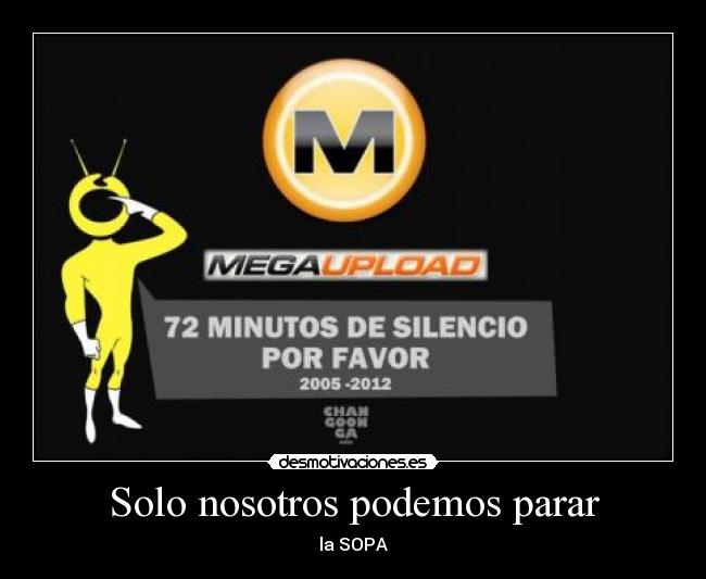 Solo nosotros podemos parar - la SOPA