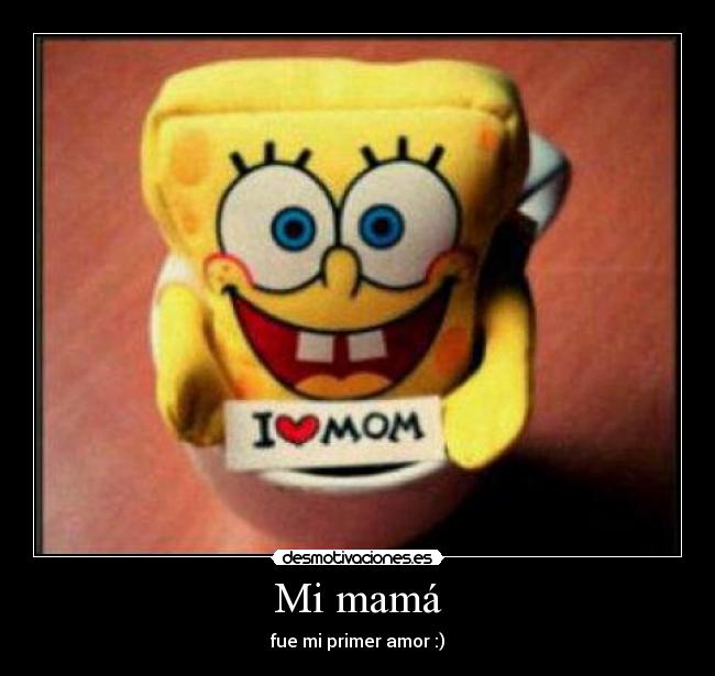 Mi mamá -